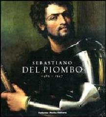 SEBASTIANO DEL PIOMBO 1485-1547