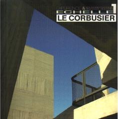 LE CORBUSIER ECHELLE 1