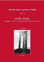 SACRED SPACES "RELIGIOUS ARCHITECTURE IN THE ANCIENT WORLD"