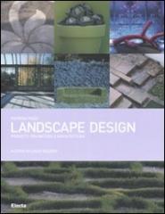 LANDSCAPE DESIGN. PROGETTI TRA NATURA E ARCHITETTURA