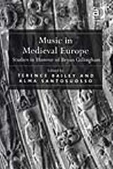 MUSIC IN MEDIEVAL EUROPE: STUDIES IN HONOUR OF BRYAN GILLINGHAM