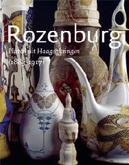 ROZENBURG. PLATEEL UIT HAAGSE KRINGEN (1883-1917)