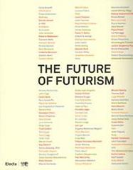 THE FUTURE OF FUTURISM