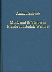 MUSIC AND ITS VIRTUES IN ISLAMIC AND JUDAIC WRITINGS
