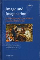 IMAGE AND IMAGINATION OF THE RELIGIOUS SELF IN LATE MEDIEVAL AND EARLY MODERN EUROPE
