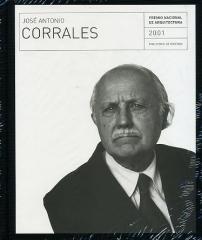 JOSÉ ANTONIO CORRALES "PREMIO NACIONAL DE ARQUITECTURA 2001"