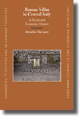 ROMAN VILLAS IN CENTRAL ITALY "A SOCIAL AND ECONOMIC HISTORY"