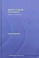 JEWISH CULTURAL NATIONALISM "ORIGINS AND INFLUENCES"