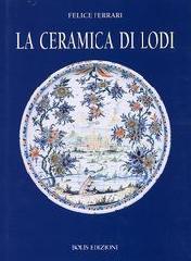 LA CERAMICA DI LODI