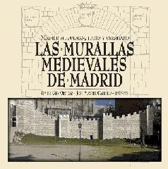 LAS MURALLAS MEDIEVALES DE MADRID