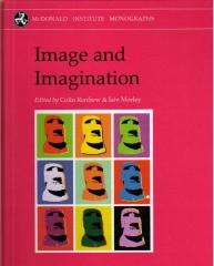 IMAGE AND IMAGINATION: A GLOBAL PREHISTORY OF FIGURATIVE REPRESENTATION