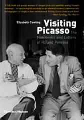VISITING PICASSO : THE NOTEBOOKS AND LETTERS OF ROLAND PENROSE