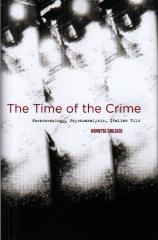 THE TIME OF THE CRIME "PHENOMENOLOGY, PSYCHOANALYSIS, ITALIAN FILM"