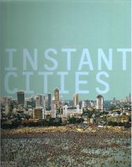 INSTANT CITIES