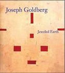JOSEPH GOLDBERG : EARTH JEWELED