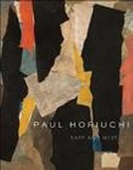 PAUL HORIUCHI: EAST AND WEST