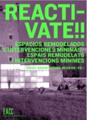 REACTÍVATE!! ESPACIOS REMODELADOS E INTERVENCIONES MÍNIMAS