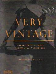 VERY VINTAGE :THE GUIDE TO VINTAGE PATTERNS AND CLOTHING