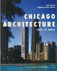 CHICAGO ARCHITECTURE 1885 TO TODAY