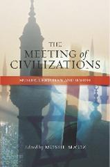 MEETING OF CIVILIZATIONS "CHRISTIAN, JEWISH & MUSLIM"