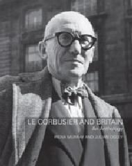 LE CORBUSIER AND BRITAIN