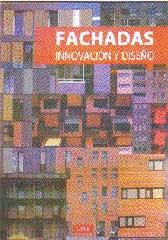 FACHADAS INNOVACION Y DISEÑO