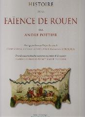 HISTOIRE DE LA FAIENCE DE ROUEN