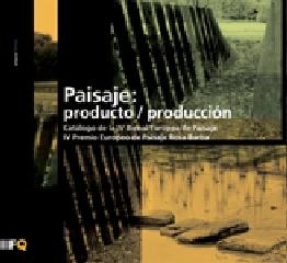 PAISAJE "PRODUCTO/PRODUCCIÓN"