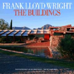 FRANK LLOYD WRIGHT THE BUILDINGS