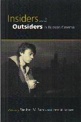 INSIDERS OUTSIDERS IN RUSSIAN CINEMA