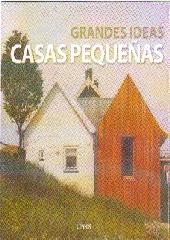 CASAS PEQUEÑAS GRANDES IDEAS