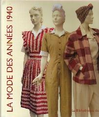 LA MODE DES ANNEES 1940 "DE LA TENUE D'ALERTE AU "NEW LOOK"