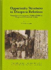 OPPORTUNITY STRUCTURES IN DIASPORA RELATIONS "COMPARISONS IN CONTEMPORARY MULTI-LEVEL POLITICS OF DIASPORA"