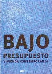 BAJO PRESUPUESTO "VIVIENDA CONTEMPORANEA"