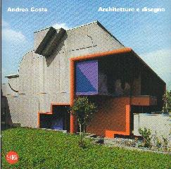 ANDREA COSTA "ARCHITETTURE E DISEGNI"