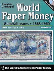 STANDARD CATALOG OF WORLD PAPER MONEY, GENERAL ISSUES 1368-1960