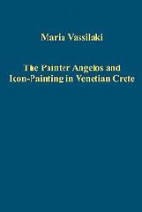 THE PAINTER ANGELOS AND ICON "PAINTING IN VENETIAN CRETE"