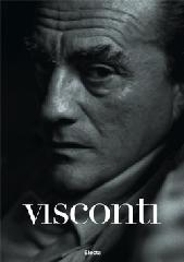 VISCONTI "SCRITTI, FILM, STAR E IMMAGINI"