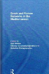 GREEK AND ROMAN NETWORKS IN THE MEDITERRANEAN