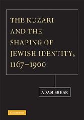 THE KUZARI AND THE SHAPING OF JEWISH IDENTITY, 1167-1900
