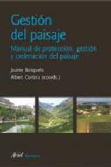 GESTIÓN DEL PAISAJE MANUAL DE PROTECCIÓN, GESTIÓN Y ORDENACIÓN DEL PAISAJE