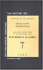 PLAN BESTEIRO 1939 : ESQUEMA Y BASES PARA EL DESARROLLO DEL PLAN REGIONAL