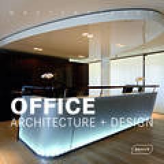 OFFICE ARCHITECTURE + DESIGN