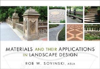 MATERIALS AND THEIR APPLICATIONS IN LANDSCAPE DESIGN