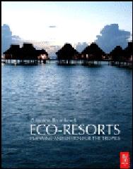 ECO-RESORTS PLANNING AND DESIGN FOR THE TROPICS