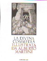 LA DIVINA COMMEDIA "ILLUSTRATA DA ALBERTO MARTINI"