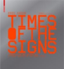 TIMES OF THE SIGNS "COMMUNICATION AND INFORMATION: A VISUAL ANALYSIS OF NEW URBAN SP"