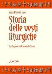 STORIA DELLE VESTI LITURGICHE