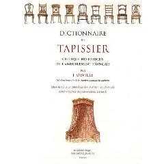 DICTIONNAIRE DU TAPISSIER