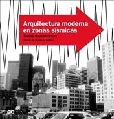 ARQUITECTURA MODERNA EN ZONAS SÍSMICAS